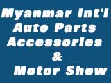 Myanmar Int'l Auto Parts Accessories & Motor Show